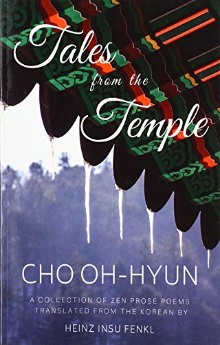 9781949933024: Tales from the Temple: A Collection of Zen Prose Poems Translated from the Korean (Codhill Press)