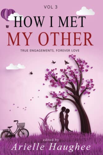 Stock image for How I Met My Other: True Engagements, Forever Love for sale by Book Deals