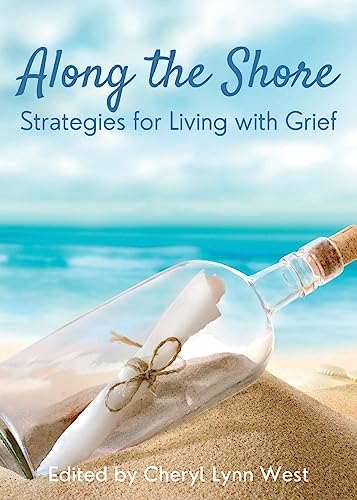 Imagen de archivo de Along the Shore: Strategies for Living with Grief a la venta por HPB-Diamond