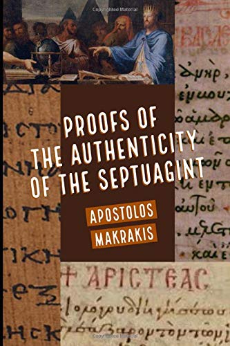 Imagen de archivo de Proofs of the Authenticity of the Septuagint a la venta por GF Books, Inc.