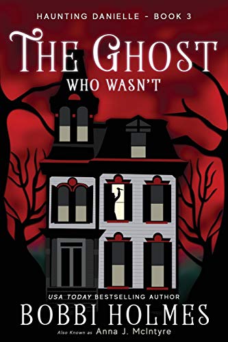 Stock image for The Ghost Who Wasn't (Haunting Danielle) for sale by Patrico Books