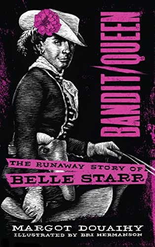 Beispielbild fr Bandit/Queen : The Runaway Story of Belle Starr zum Verkauf von Buchpark