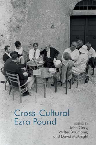 Stock image for Cross-Cultural Ezra Pound (Clemson University Press: The Ezra Pound Center for Literature Book Series): 6 for sale by AwesomeBooks