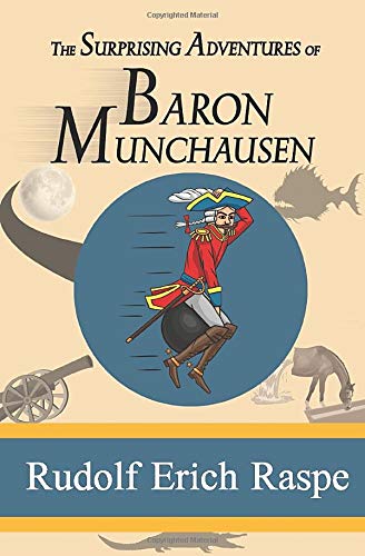 Stock image for The Surprising Adventures of Baron Munchausen for sale by ThriftBooks-Atlanta