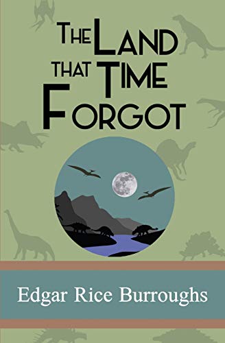 9781949982817: The Land that Time Forgot
