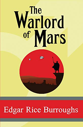 9781949982855: The Warlord of Mars