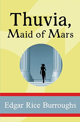 9781949982862: Thuvia, Maid of Mars
