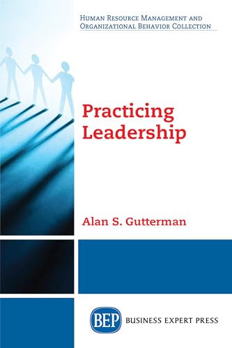 9781949991215: Practicing Leadership
