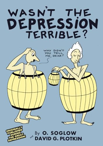 Stock image for Wasn't the Depression Terrible? for sale by GF Books, Inc.