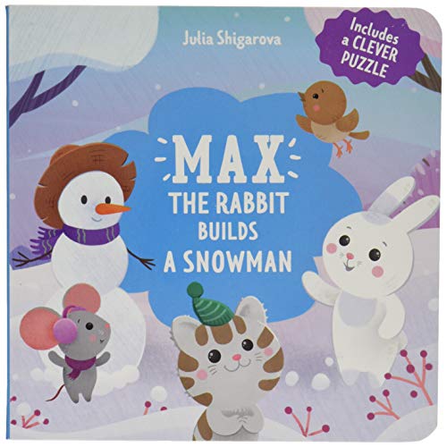 Beispielbild fr Max the Rabbit Builds a Snowman : Includes a Clever Puzzle zum Verkauf von Better World Books