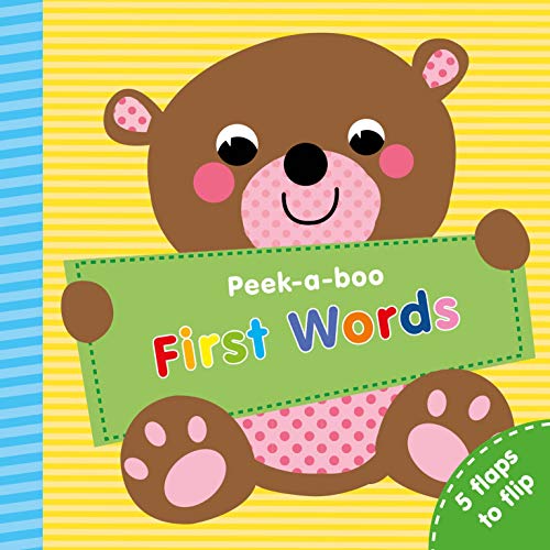 9781949998511: First Words: 5 Flaps to Flip! (Peek-a-Boo)