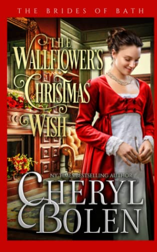 Beispielbild fr The Wallflower?s Christmas Wish (The Brides of Bath) zum Verkauf von Books Unplugged