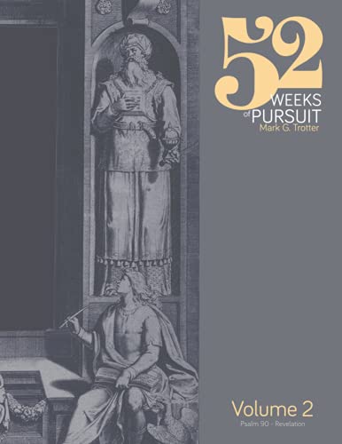 Stock image for 52 Weeks of Pursuit: Volume 2 for sale by GF Books, Inc.