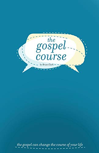 Stock image for The Gospel Course: The Gospel Can Change the Course of Your Life. for sale by Books Unplugged