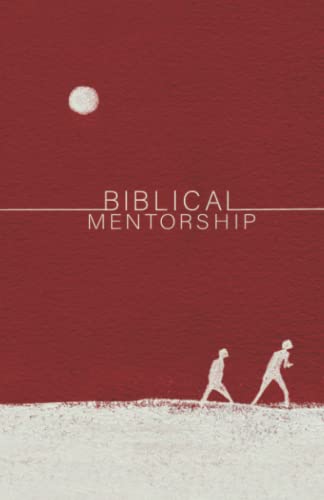Stock image for Biblical Mentorship for sale by Books Unplugged