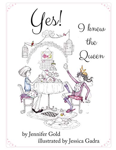 Stock image for Yes! I Knew the Queen for sale by Lucky's Textbooks