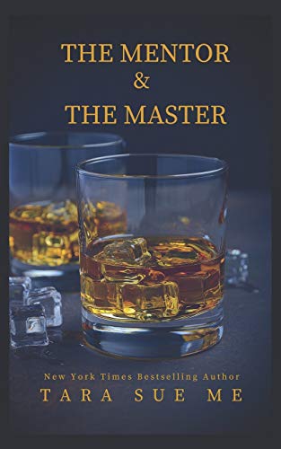 Beispielbild fr The Mentor and the Master: A Submissive Series Novella zum Verkauf von GF Books, Inc.