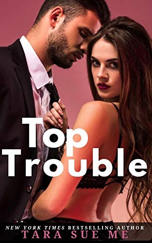 Beispielbild fr Top Trouble: A Submissive Series Standalone Novel zum Verkauf von Half Price Books Inc.