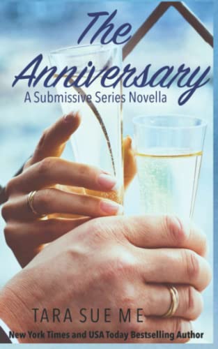 Beispielbild fr The Anniversary: A Submissive Series Novella zum Verkauf von GF Books, Inc.