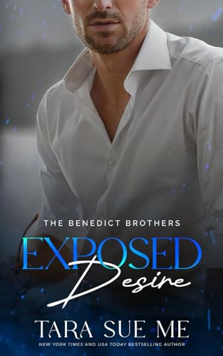 Beispielbild fr Exposed Desire (The Benedict Brothers) zum Verkauf von Books Unplugged