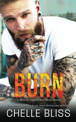 Stock image for Burn (Men of Inked: Heatwave) for sale by Half Price Books Inc.