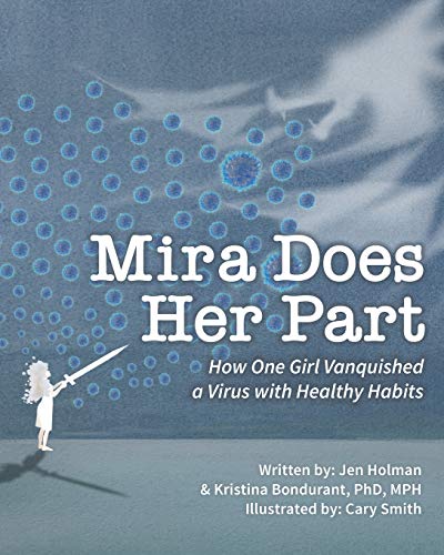 Stock image for Mira Does Her Part: How One Girl Vanquished a Virus with Healthy Habits for sale by SecondSale