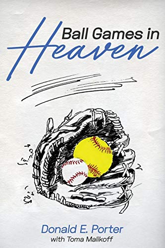 Stock image for Ball Games in Heaven for sale by Lucky's Textbooks