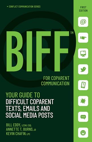 Stock image for BIFF for CoParent Communication Your Guide to Difficult Texts, Emails, and Social Media Posts 3 BIFF Conflict Communication Series, 3 for sale by PBShop.store US