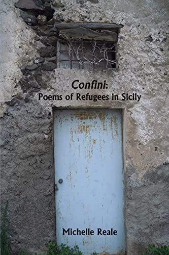 Stock image for Confini: Poems of Refugees in Sicily for sale by Big River Books