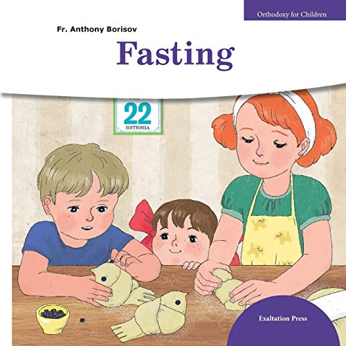 Imagen de archivo de Fasting (Orthodoxy for Children) a la venta por GF Books, Inc.