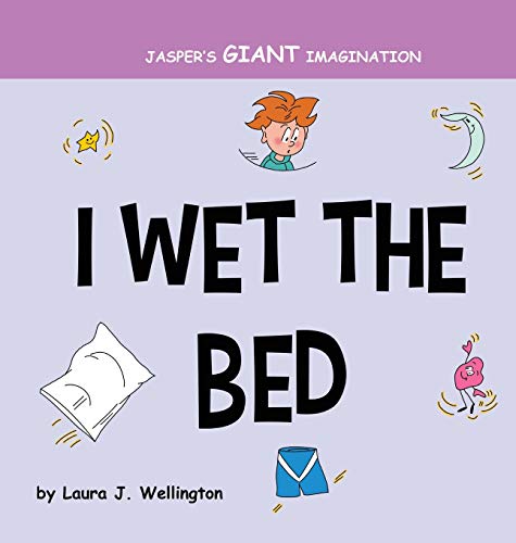 Beispielbild fr I Wet the Bed: Jasper's Giant Imagination (3) zum Verkauf von AwesomeBooks