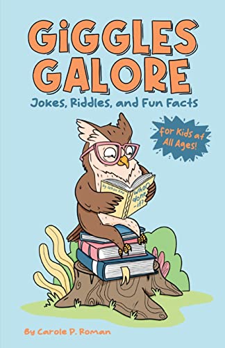 Beispielbild fr Giggles Galore: Jokes, Riddles, and Fun Facts for Kids of All Ages zum Verkauf von Goodwill Southern California