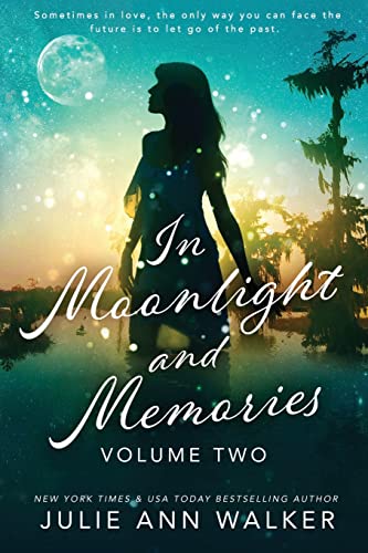 Imagen de archivo de In Moonlight and Memories: Volume Two a la venta por SecondSale