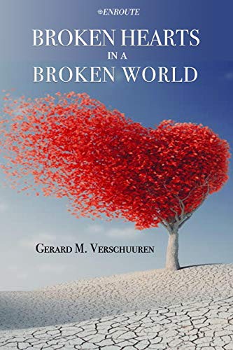 Beispielbild fr Broken Hearts in a Broken World zum Verkauf von Lucky's Textbooks