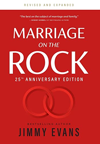 Beispielbild fr Marriage on the Rock 25th Anniversary: The Comprehensive Guide to a Solid, Healthy and Lasting Marriage (Marriage on the Rock Book) zum Verkauf von Books Unplugged