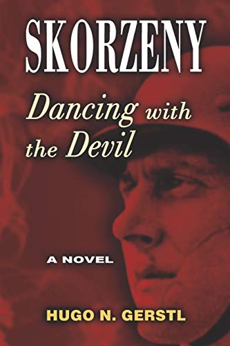Beispielbild fr Skorzeny: Dancing with the Devil zum Verkauf von Book Deals