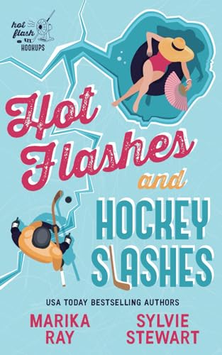 Stock image for Hot Flashes and Hockey Slashes (Hot Flash Hookups) [Soft Cover ] for sale by booksXpress