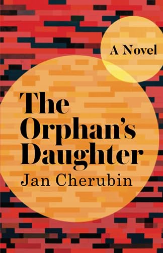 Stock image for The Orphan's Daughter: A Novel for sale by HPB-Ruby