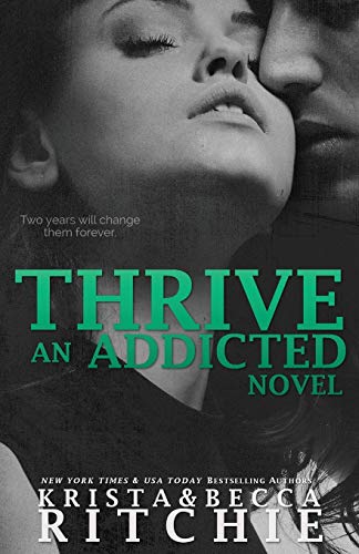 9781950165094: Thrive (Addicted)