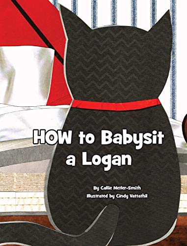 Beispielbild fr How to Babysit a Logan zum Verkauf von Better World Books