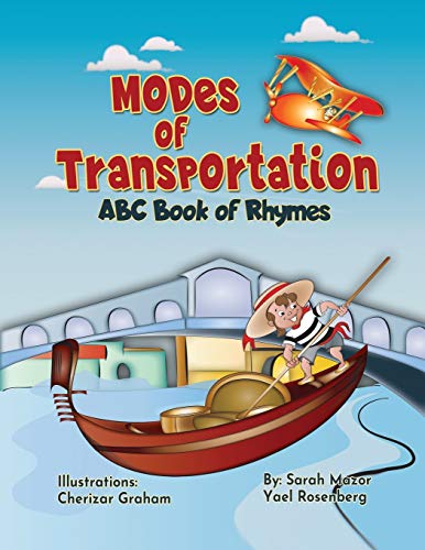 Stock image for Modes of Transportation: ABC Book of Rhymes: Reading at Bedtime Brainy Benefits (Science and Technology for Kids) for sale by GF Books, Inc.