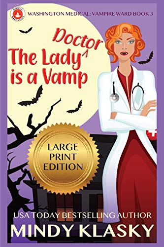 Beispielbild fr The Lady Doctor is a Vamp (Washington Medical: Vampire Ward (Magical Washington)) zum Verkauf von Revaluation Books