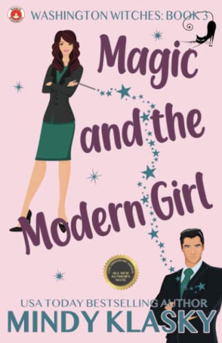 Beispielbild fr Magic and the Modern Girl: 15th Anniversary Edition (Washington Witches, Band 3) zum Verkauf von medimops