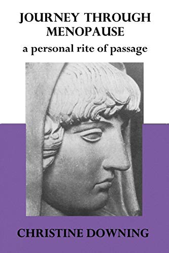 9781950186198: Journey Through Menopause: A Personal Rite of Passage