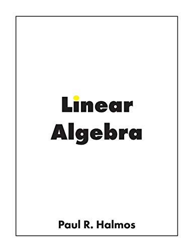 Beispielbild fr Linear Algebra: Finite-Dimensional Vector Spaces zum Verkauf von SecondSale