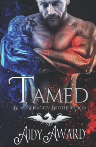 Beispielbild fr Tamed: A Curvy Girl and Dragon Shifter Romance (Black Dragon Brotherhood) zum Verkauf von GF Books, Inc.