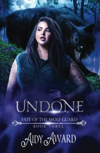 Beispielbild fr Undone: A Curvy Girl and Wolf Shifters Romance (Fate of the Wolf Guard) zum Verkauf von ThriftBooks-Atlanta
