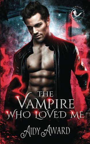 Beispielbild fr The Vampire Who Loved Me: A Curvy Girl and Vampire Romance (Vampires Crave Curves) zum Verkauf von ThriftBooks-Dallas