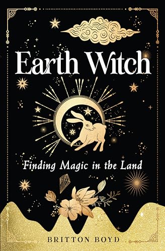 Stock image for Earth Witch: Finding Magic in the Land for sale by SecondSale
