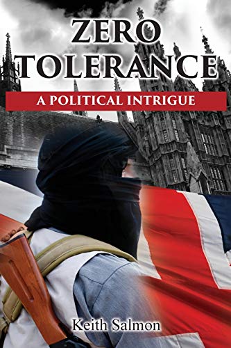 Stock image for Zero Tolerance: A Political Intrigue for sale by Lucky's Textbooks